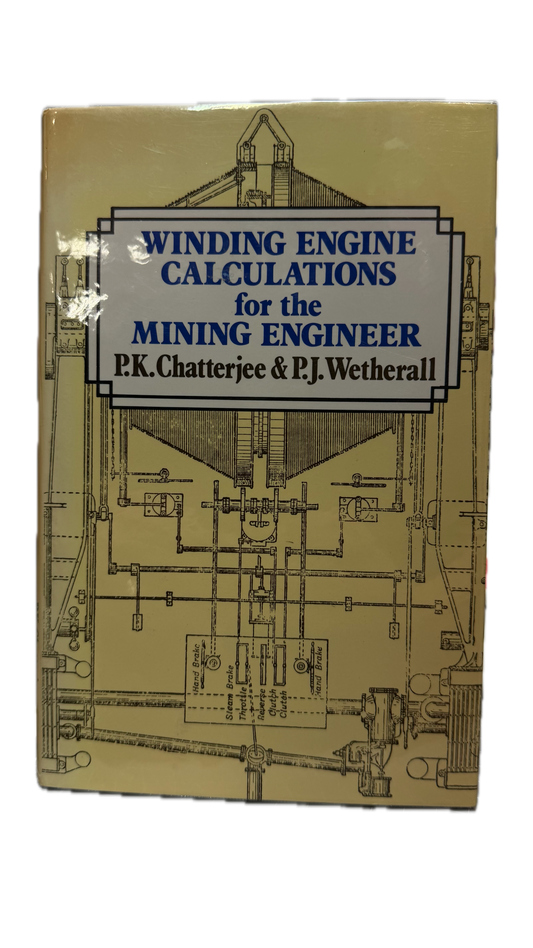 Winding Engine Calculations for the Mining Engineer